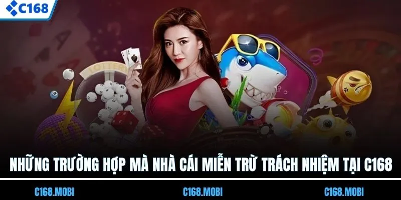 Những trường hợp mà nhà cái miễn trừ trách nhiệm